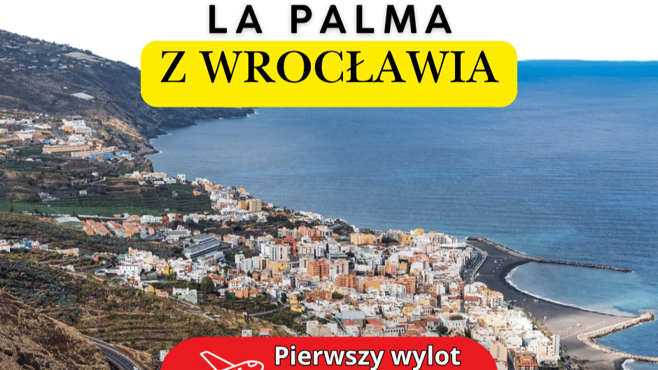 La Palma z Wrocławia – bezpośrednie loty od 17 czerwca 2026! Co zobaczyć na Zielonej Perle Kanarów?