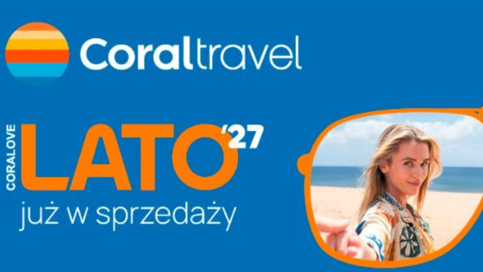 CORALOVE LATO 2027 – Zarezerwuj wakacje z wyjątkowymi korzyściami!